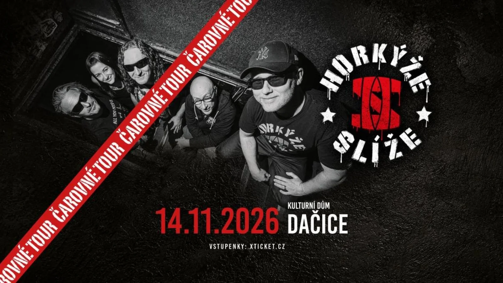 Horkýže Slíže – Čarovné tour 2026 – Koncert, Dačice